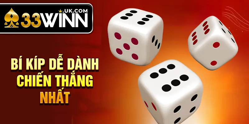 Bí kíp dễ dành chiến thắng nhất 