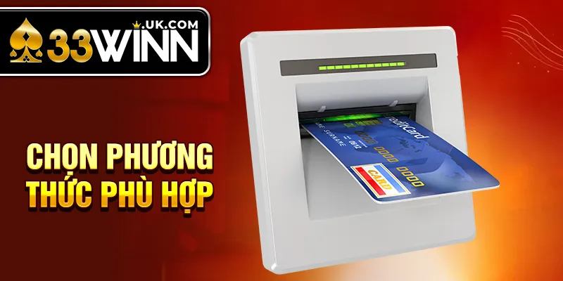 Chọn phương thức phù hợp
